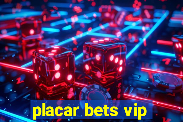 placar bets vip